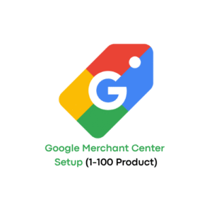 Google Merchant Center Setup 1-100